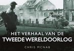 Het verhaal van de Tweede Wereldoorlog 9781845886752, Verzenden, Chris McNab