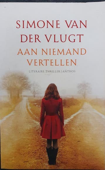 Aan niemand vertellen 9789041425904 Simone van der Vlugt, Boeken, Verzenden, Gelezen, Simone van der Vlugt