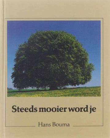 Steeds mooier word je - Bouma, Verzenden