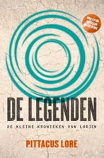 De legenden / De kleine kronieken van Loriën / 2, Verzenden, Zo goed als nieuw, Pittacus Lore
