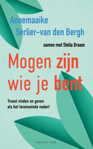 Mogen zijn wie je bent 9789038815817, Verzenden, Zo goed als nieuw, Annemaaike Serlier-van den Bergh