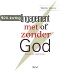 Engagement met of zonder God 9789044133547 Walter Lotens, Verzenden, Gelezen, Walter Lotens