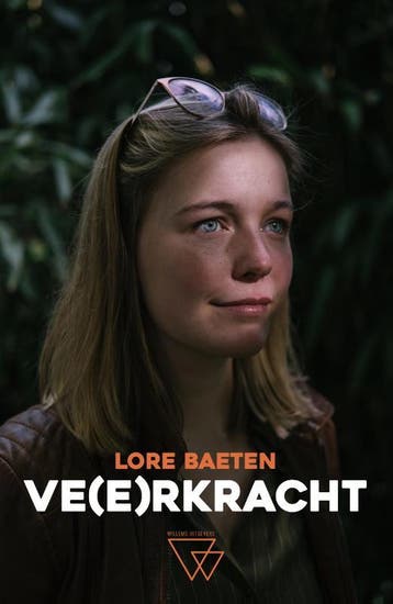 Ve(e)rkracht 9789492419873 Lore Baeten, Boeken, Verzenden, Zo goed als nieuw, Lore Baeten