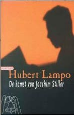 De komst van Joachim Stiller / Vlaamse Reuzen 9789046130209, Boeken, Verzenden, Gelezen, Hubert Lampo