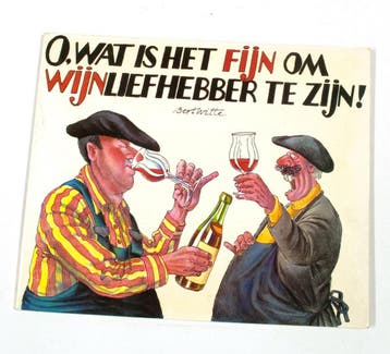 O wat is het fyn om wynliefhebber te zyn 9789065554529 Witte, Verzenden, Gelezen, Witte