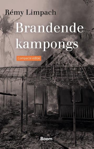 Brandende kampongs 9789024431656 Rémy Limpach, Verzenden, Rémy Limpach