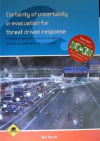 Certainty of uncertainty in evacuation for threat driven, Verzenden, Zo goed als nieuw, Bas Kolen
