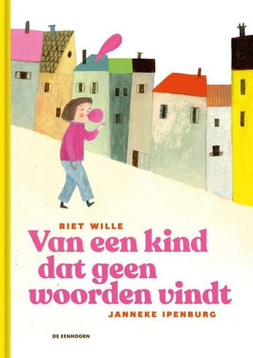 Van een kind dat geen woorden vindt 9789462916425 Riet Wille, Boeken, Verzenden, Zo goed als nieuw, Riet Wille