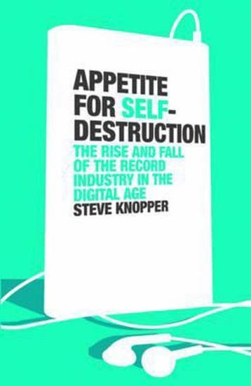 Appetite For Self-Destruction 9781847371362 Steve Knopper, Verzenden, Steve Knopper