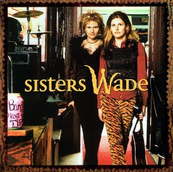 Sisters Wade - Sisters Wade, Verzenden