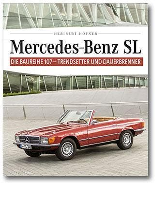 Mercedes-Benz SL Die Baureihe 107 – Trendsetter und Dauerbre, Verzenden, Herbert Hofner