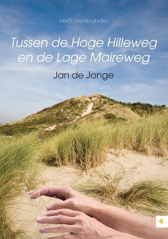 Tussen de Hoge Hilleweg en de Lage Maireweg 9789048417131, Boeken, Literatuur, Gelezen, Verzenden