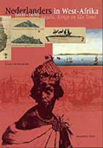 Nederlanders in West-Afrika 1600-1650 9789057300967, Verzenden, K. Ratelband