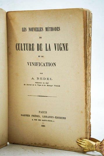 A. Bedel - Les nouvelles méthodes de culture de la vigne et, Antiek en Kunst