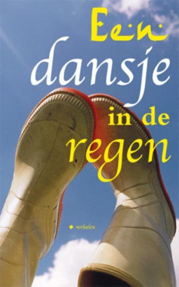 Een dansje in de regen 9789054521914 Div. Auteurs, Verzenden, Div. Auteurs