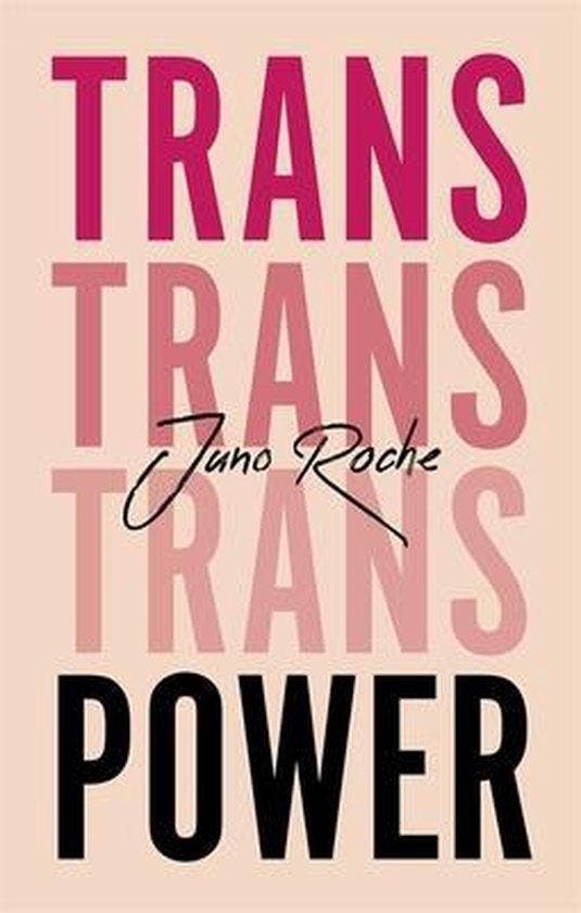 Trans Power 9781787750197 Juno Roche, Livres, Langue | Anglais, Envoi
