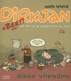 Dikke vrienden / Dirkjan + Bert! 9789461641168 Mark Retera, Verzenden, Gelezen, Mark Retera