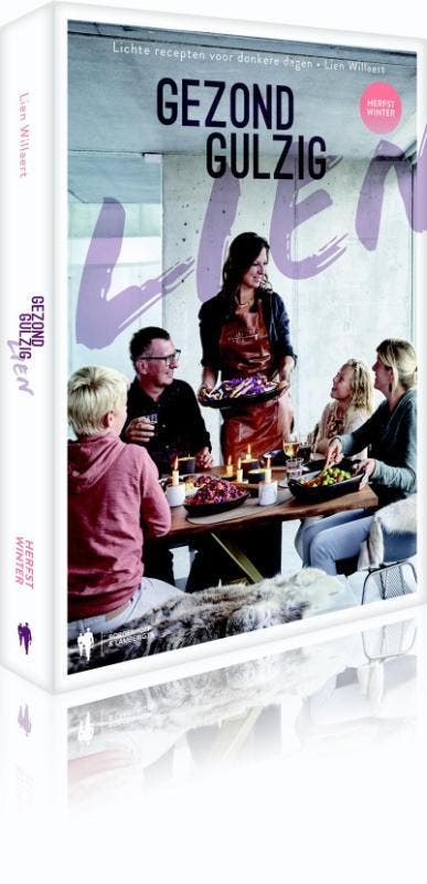 Lien, gezond gulzig 9789089315632 Lien Willaert, Boeken, Kookboeken, Gelezen, Verzenden