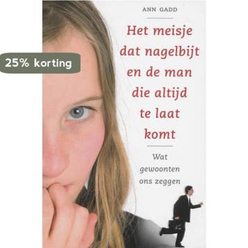 Het meisje dat nagelbijt en de man die altijd te laat komt, Verzenden, A. Gadd