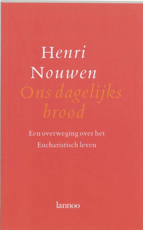 Ons dagelijks brood 9789020927221 Henri Nouwen, Livres, Religion & Théologie, Envoi