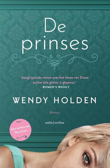 De prinses / Windsor outsiders / 3 9789026366765, Verzenden, Zo goed als nieuw, Wendy Holden