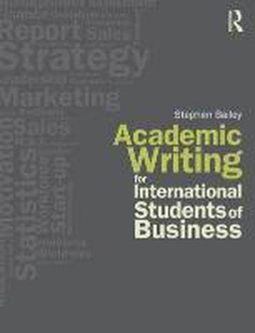 Academic Writing for International Students of Business, Boeken, Verzenden, Gelezen, Stephen Bailey