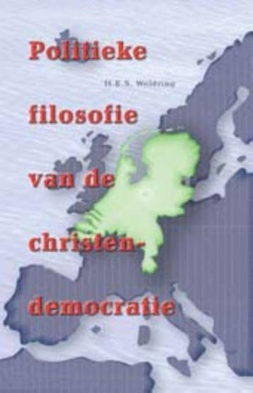 Politieke filosofie van de christendemocratie 9789055734689, Verzenden, H.E.S. Woldring