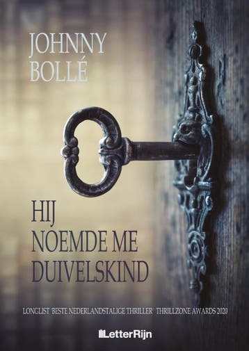 Hij noemde me duivelskind 9789493192447 Johnny Bollé, Verzenden, Zo goed als nieuw, Johnny Bollé