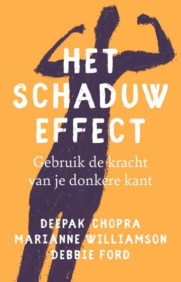 Het schaduw effect 9789043934886 Deepak Chopra, Verzenden, Deepak Chopra