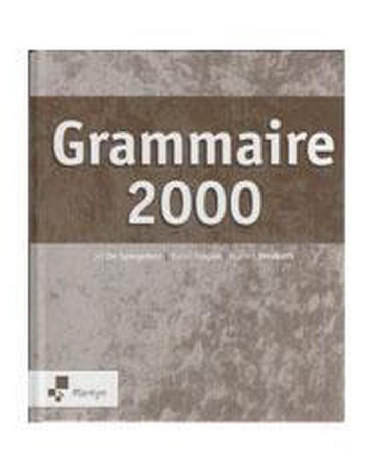 Grammaire 2000 / Vast Boek / Grammaire 2000 9789030138006, Boeken, Schoolboeken, Gelezen, Verzenden