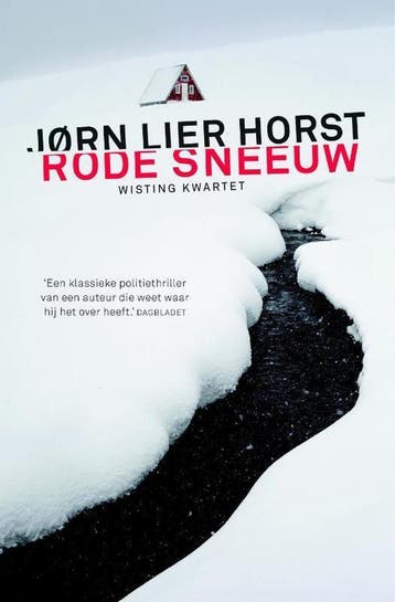 Rode sneeuw / Wisting Kwartet / 1 9789400506626, Verzenden, Jørn Lier Horst