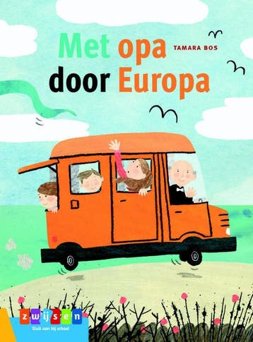 Met opa door Europa! / Leesseries Estafette 9789048732937, Verzenden, Zo goed als nieuw, Tamara Bos