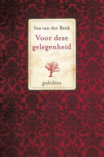 Voor deze gelegenheid 9789033816420 Ina van der Beek, Verzenden, Ina van der Beek