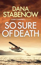 So Sure of Death 9781800240377 Dana Stabenow, Verzenden, Gelezen, Dana Stabenow