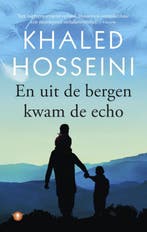 En uit de bergen kwam de echo 9789023489900 Khaled Hosseini, Verzenden, Zo goed als nieuw, Khaled Hosseini