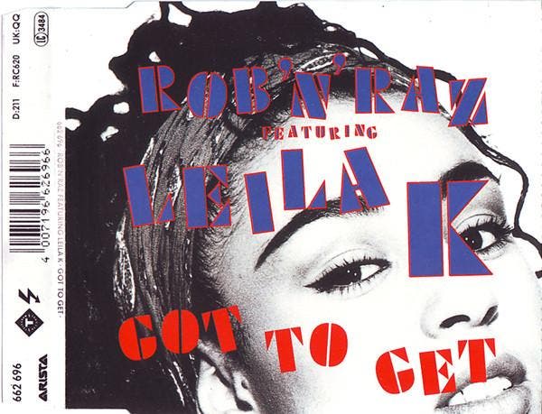 Rob N Raz Featuring Leila K - Got To Get, CD & DVD, CD | Pop, Envoi