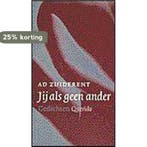 Jij Als Geen Ander 9789021489759 A. Zuiderent, Verzenden, Gelezen, A. Zuiderent