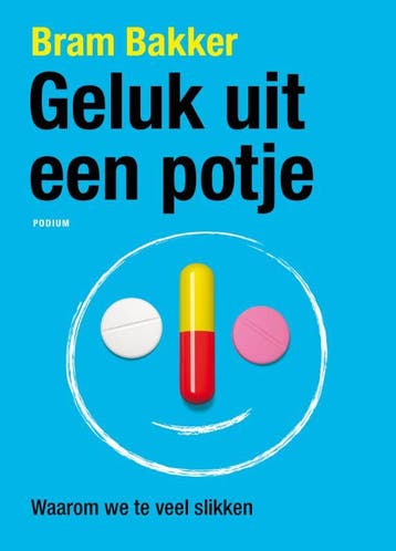 Geluk uit een potje 9789057596896 Bram Bakker, Boeken, Verzenden, Zo goed als nieuw, Bram Bakker