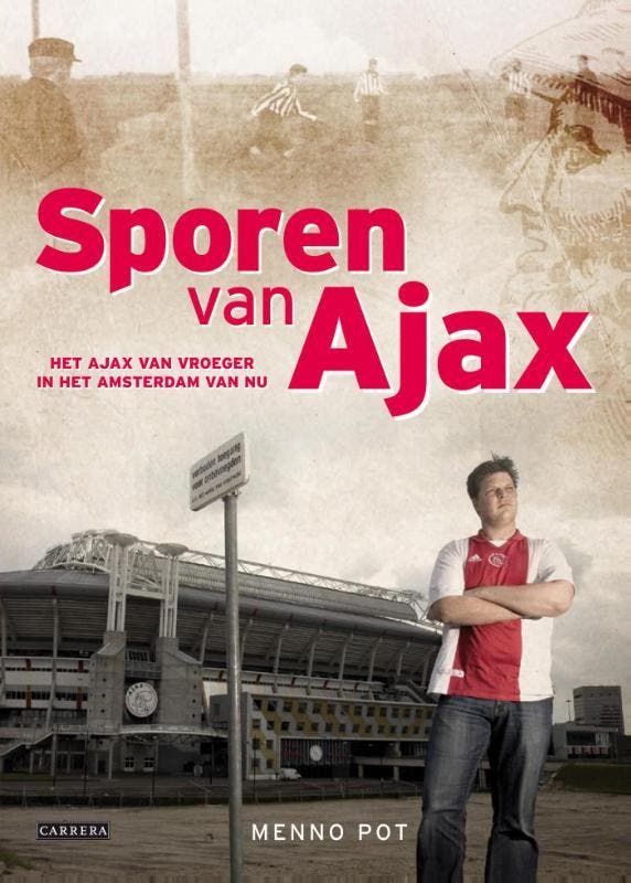 Sporen van Ajax 9789048814831 Menno Pot, Boeken, Hobby en Vrije tijd, Zo goed als nieuw, Verzenden