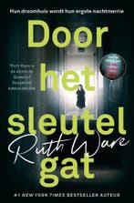 Door het sleutelgat 9789024588596 Ruth Ware, Verzenden, Ruth Ware