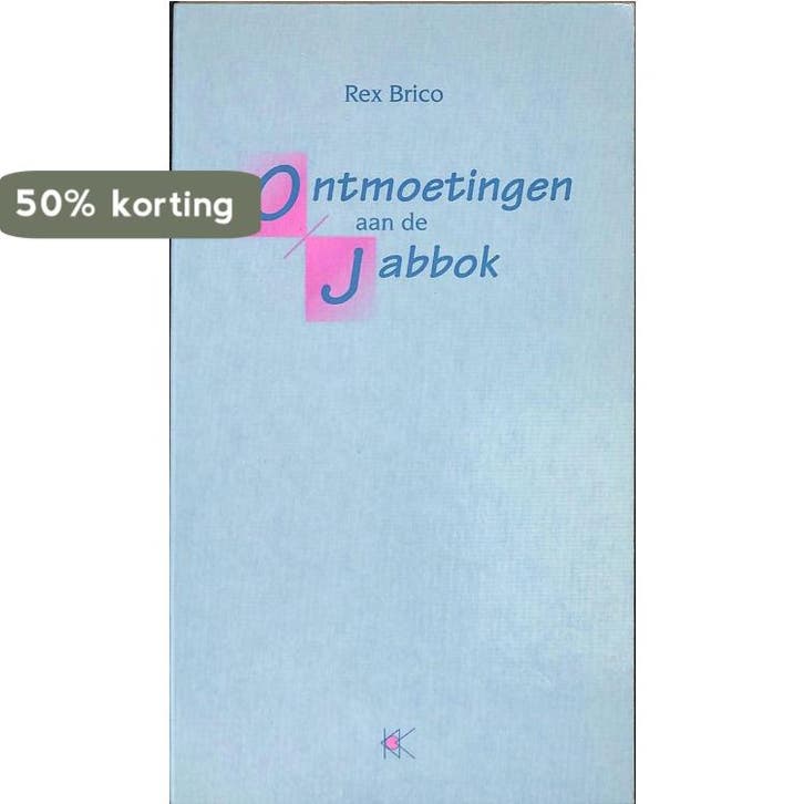 Ontmoetingen aan de Jabbok 9789024286928 Rex Brico, Boeken, Godsdienst en Theologie, Gelezen, Verzenden
