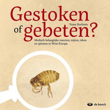 Gestoken of gebeten 9789045557182 Frans Rochette, Boeken, Verzenden, Zo goed als nieuw, Frans Rochette