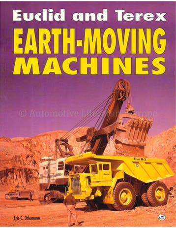 EUCLID AND TEREX, EARTH MOVING MACHINES