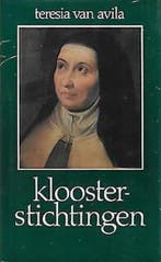 Kloosterstichtingen 9789070092207 Teresia Avila, Verzenden, Zo goed als nieuw, Teresia Avila