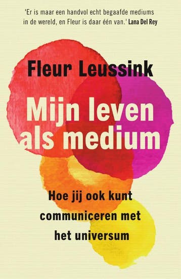 Mijn leven als medium 9789000378937 Fleur Leussink, Verzenden, Gelezen, Fleur Leussink