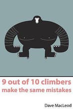 9 Out Of 10 Climbers Make The Same Mista 9780956428103, Verzenden, Zo goed als nieuw, Dave Macleod
