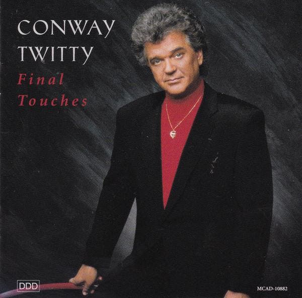 Conway Twitty - Final Touches, CD & DVD, CD | Pop, Envoi