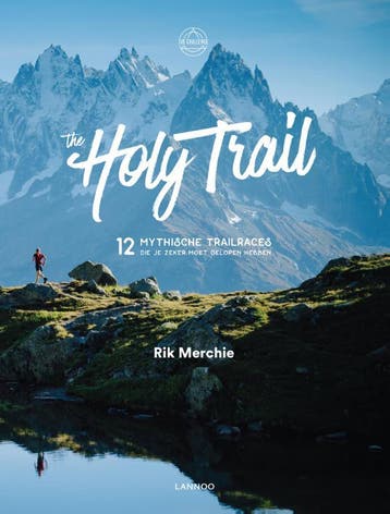 The Holy Trail 9789401449199 Rik Merchie, Verzenden, Gelezen, Rik Merchie
