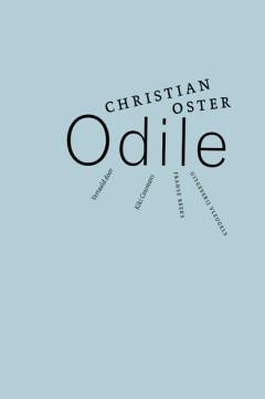 Odile / Franse reeks 9789493186729 Christian Oster, Verzenden, Zo goed als nieuw, Christian Oster