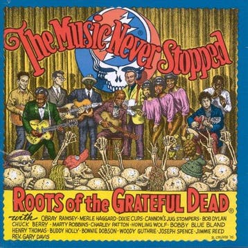 The Music Never Stopped: Roots Of The Grateful Dead, Verzenden